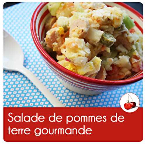 Salade de pommes de terre gourmande