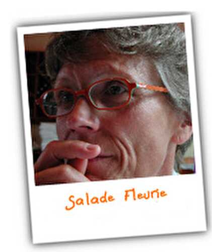 SALADE FLEURIE DE GHISLAINE