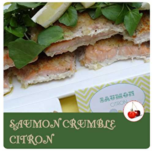 Saumon crumble de citron | Une recette