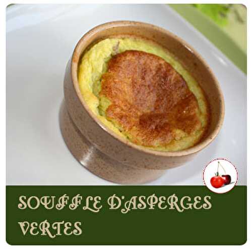 SOUFFLE D’ASPERGES VERTES