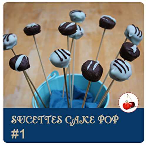 SUCETTES CAKE POP #1