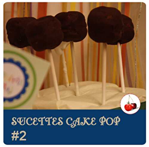 SUCETTEs CAKE POP #2