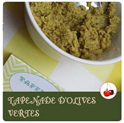 TAPENADE D’OLIVES VERTES