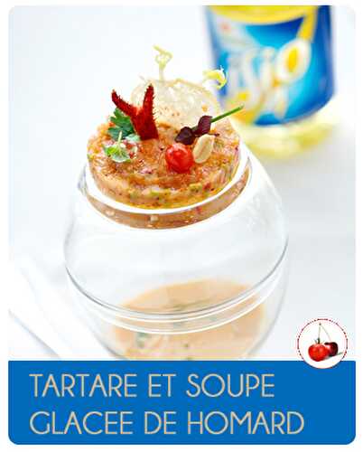 TARTARE ET SOUPE GLACEE DE HOMARD