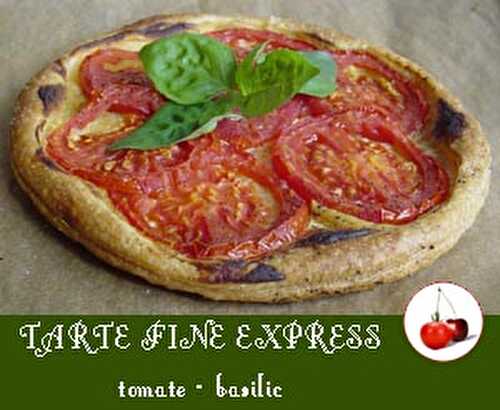 TARTE FINE EXPRESS TOMATE-BASILIC