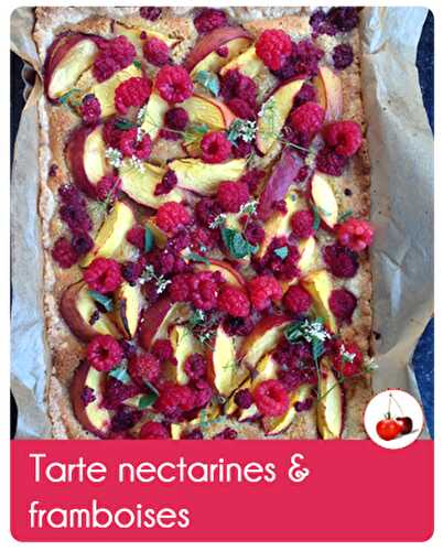 Tarte nectarines & framboises