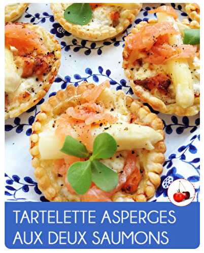 Tartelette asperges aux deux saumons |