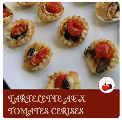 TARTELETTES AUX TOMATES CERISES