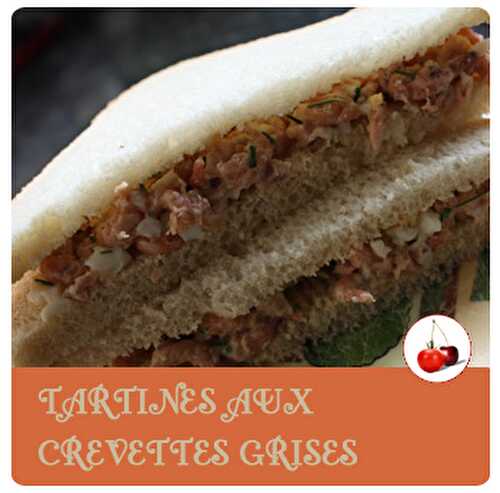 Tartines aux crevettes grises | Une recette