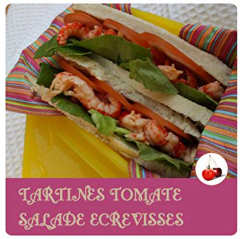 TARTINES TOMATE SALADE ECREVISSES