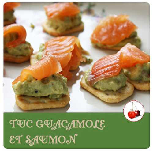 Tuc au guacamole et saumon | Une recette pour l'apéro |