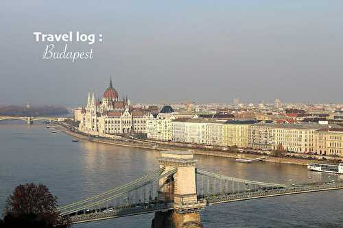 Carnet de voyage : Budapest