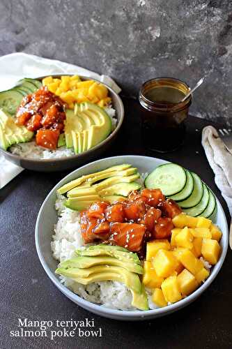 Poke bowl au saumon teriyaki et à la mangue