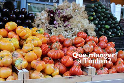 Que manger à Toulon ?