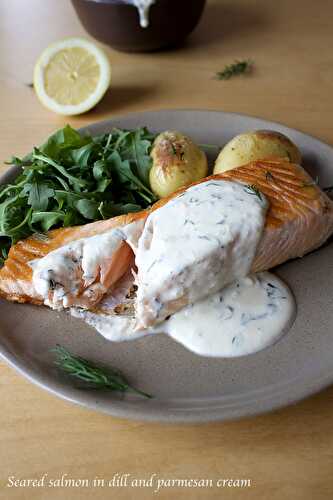 Saumon poêlé, crème au parmesan et à l'aneth