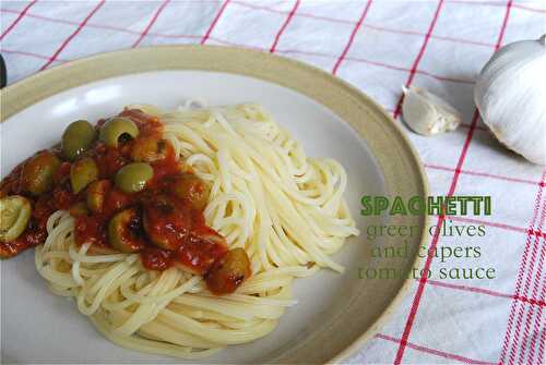 Spaghetti sauce tomate aux olives et aux câpres