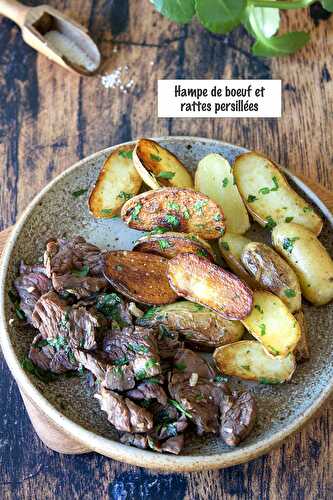 Hampe de boeuf et pommes de terre rattes persillées