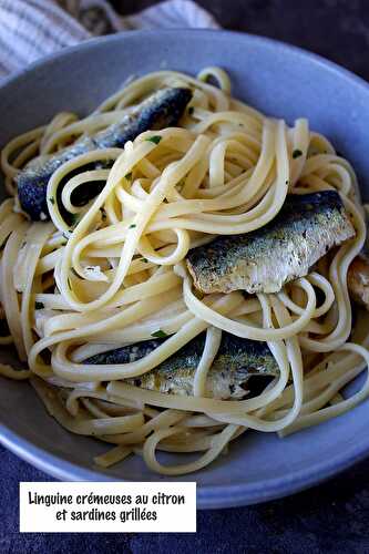 Linguine crémeuses aux sardines grillées