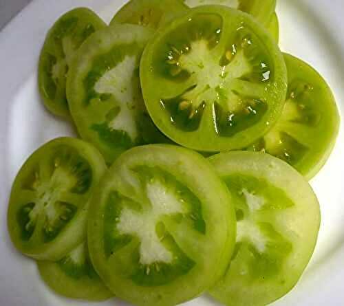 Beignets de tomate vertes , Tout est bon dans la tomate ,  