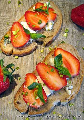 Tartines gourmandes Fraise label rouge-Roquefort, encore un mariage réussi !!