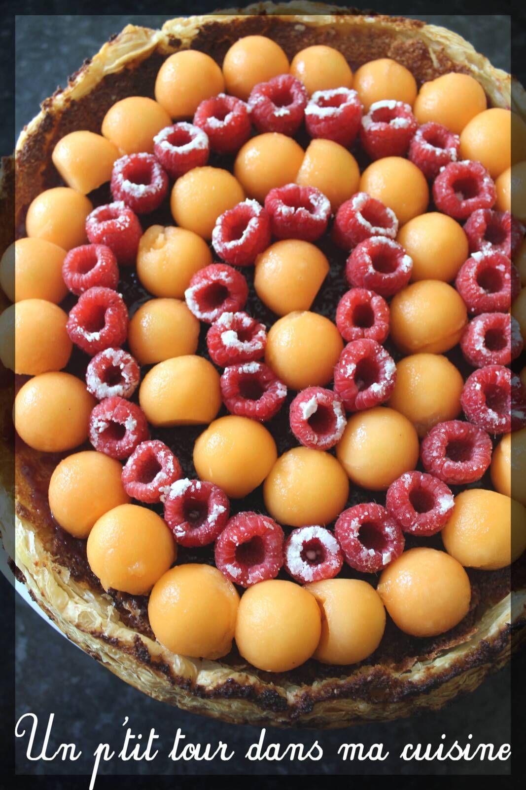 P'tite tarte au melon et aux framboises