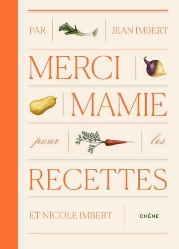 MERCI MAMIE : Le nouveau livre de Jean Imbert