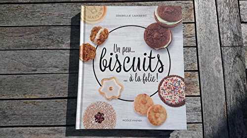 Un peu de biscuits... à la folie d'Isabelle Lambert