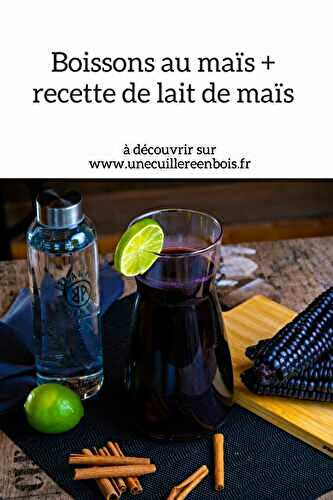 Boissons au maïs : découvertes douces et surprenantes