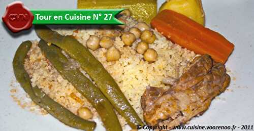 Couscous sauce rouge – Tour en Cuisine N° 27