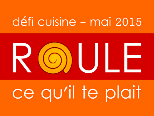 Défi cuisine – En Main, Roule ce qu’il te plait