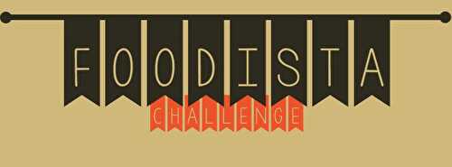 Foodista Challenge #44 annonce de la prochaine marraine pour Lova