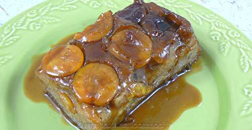 Gâteau renversé à la banane, mirabelles caramélisées