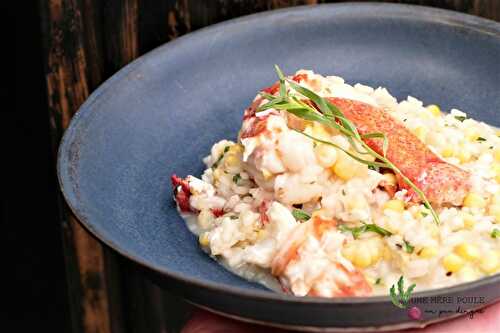 Risotto au homard, au maïs et à l’estragon