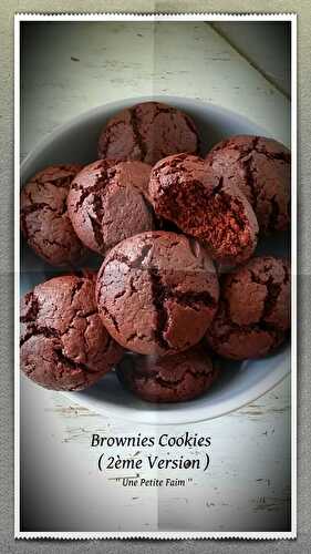 Brownies Cookies ( 2ème Version )
