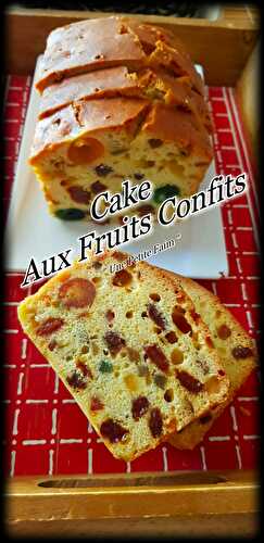 Cake Aux Fruits Confits