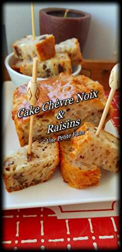 Cake Chèvre Noix & Raisins