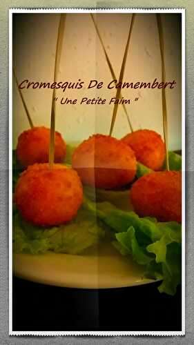 Cromesquis De Camembert