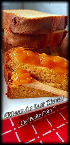 Gâteau Au Lait Chaud