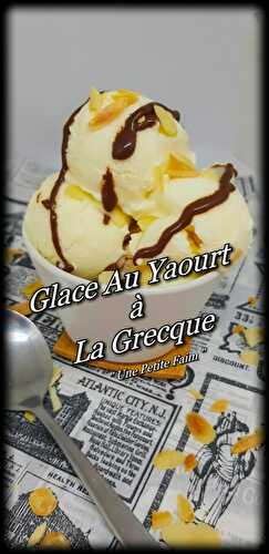 Glace Au Yaourt à La Grecque