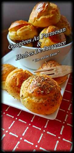 Gougères Au Parmesan & Herbes De Provence