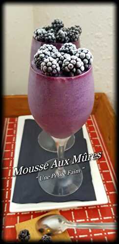 Mousses Aux Mûres