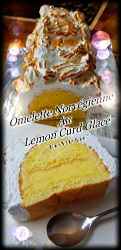 Omelette Norvégienne Au Lemon Curd Glacé