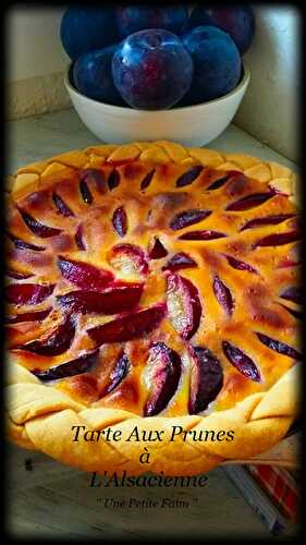 Tarte Aux Prunes à L’Alsacienne