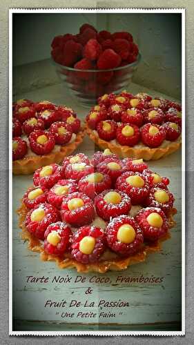 Tarte Noix De Coco, Framboises & Fruit De La Passion