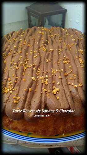 Tarte Renversée Banane Chocolat