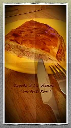 Tourte à La Viande