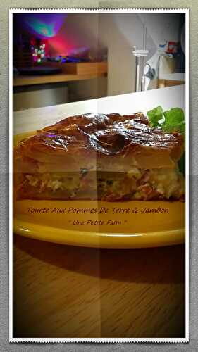 Tourte Aux Pommes De Terre & Jambon