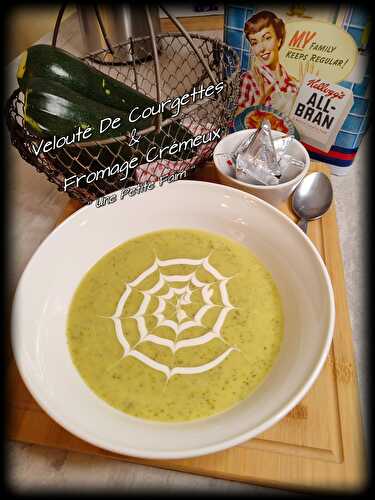 Velouté De Courgettes & Fromages Crémeux