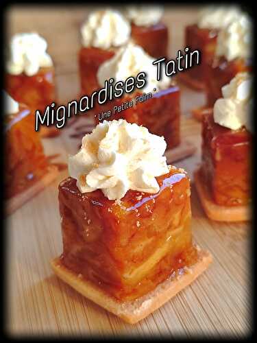 Mignardises Tatin