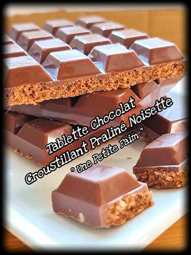 Tablette Chocolat Croustillant Praliné Noisette